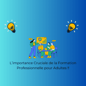 La formation Professionnelle pour adultes